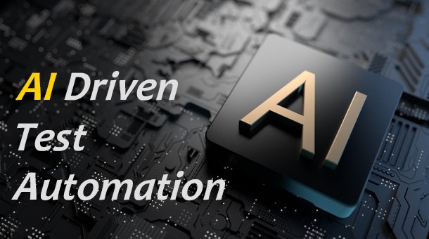 AI Driven Test Automation